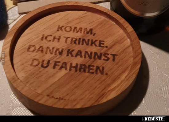 Komm, ich trinke. Dann kannst du fahren... - Lustige Bilder | DEBESTE.de