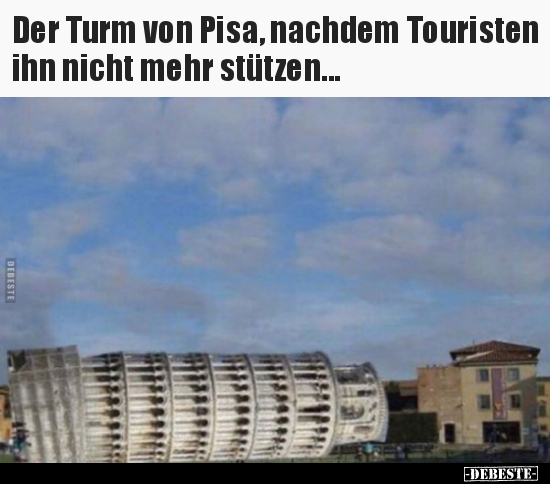 Der Turm von Pisa, nachdem Touristen ihn nicht mehr..