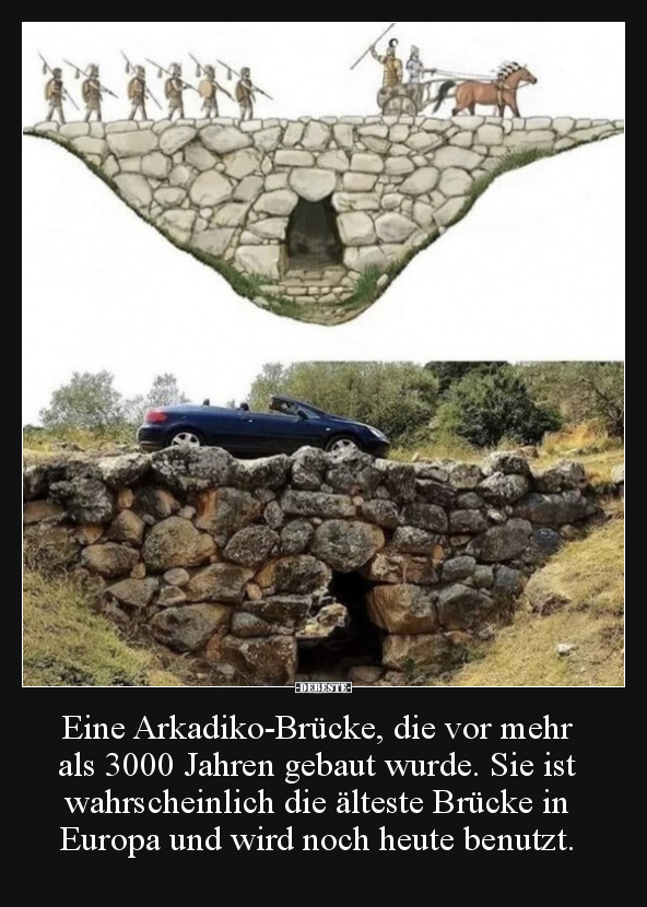 Eine Arkadiko-Brücke, die vor mehr als 3000 Jahren gebaut.. - Lustige Bilder | DEBESTE.de