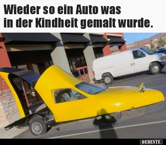 Wieder so ein Auto was in der Kindheit gemalt wurde... - Lustige Bilder | DEBESTE.de