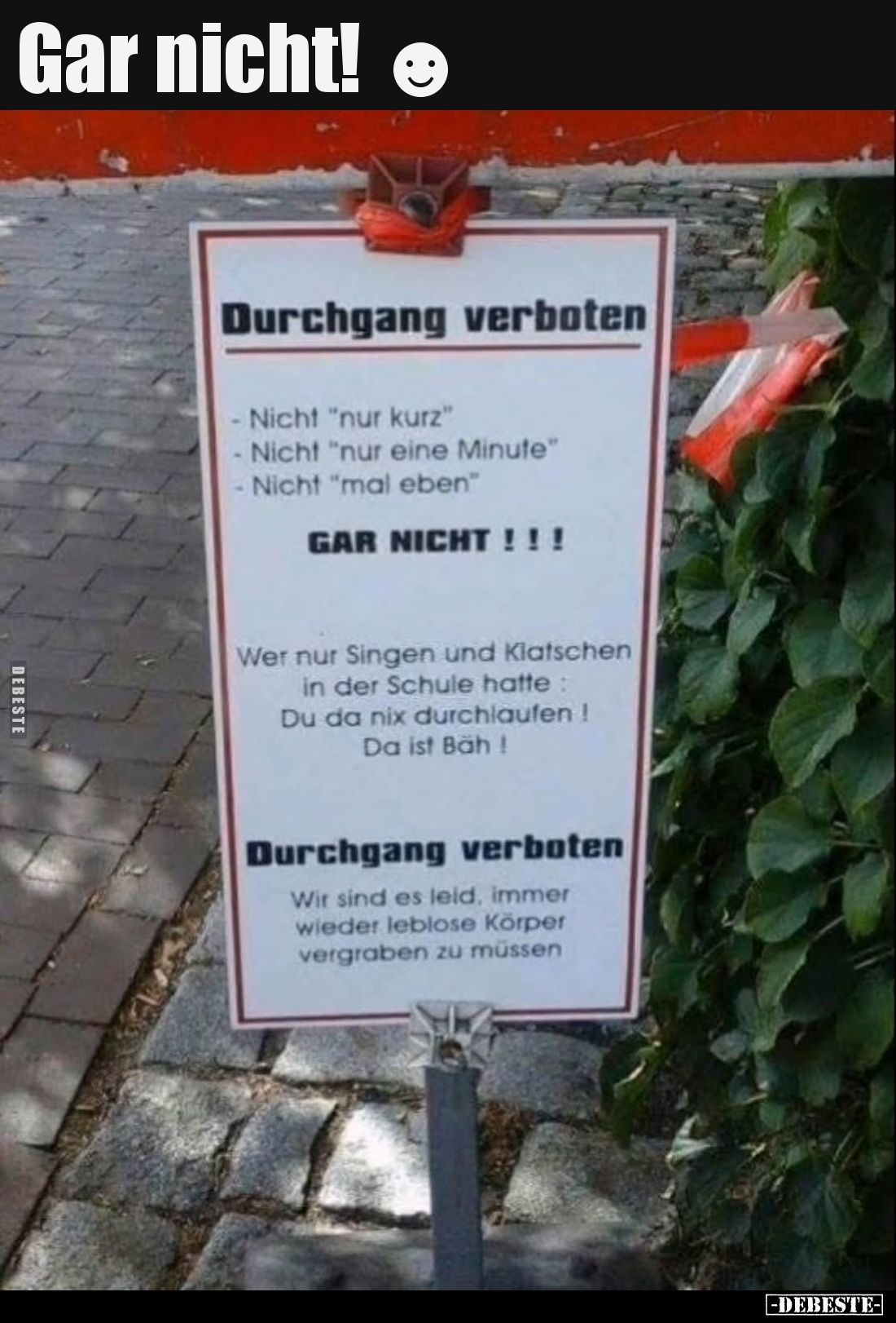 Gar nicht!