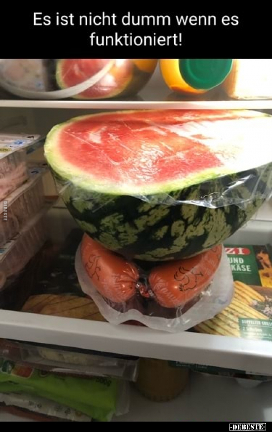 Es ist nicht dumm wenn es funktioniert!