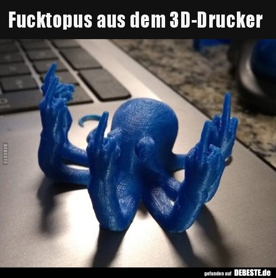 Fucktopus aus dem 3D-Drucker.. - Lustige Bilder | DEBESTE.de