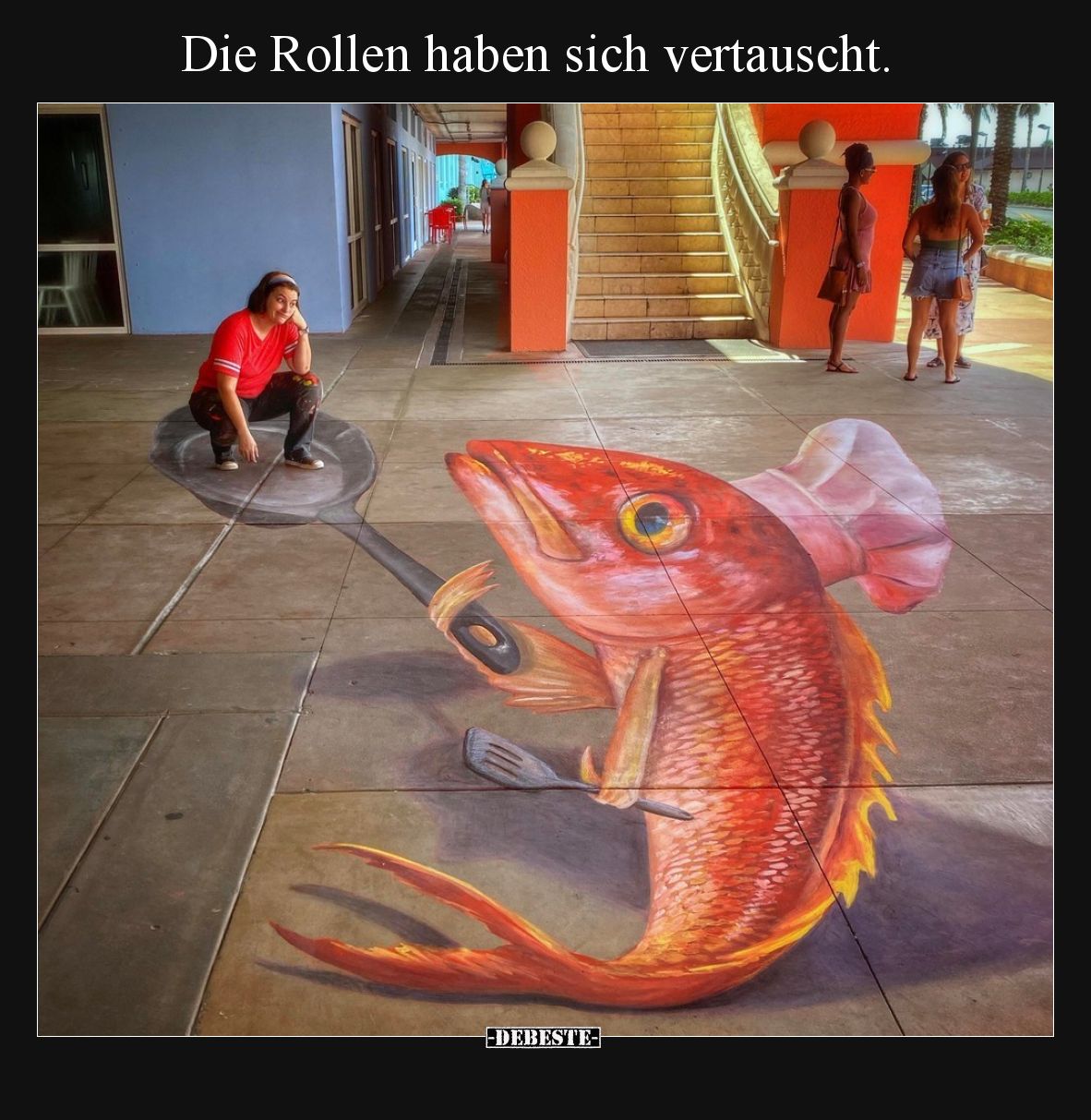 Die Rollen haben sich vertauscht.