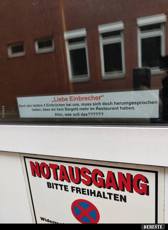 "Liebe Einbrecher" Nach den letzten 4 Einbrüchen bei uns.. - Lustige Bilder | DEBESTE.de