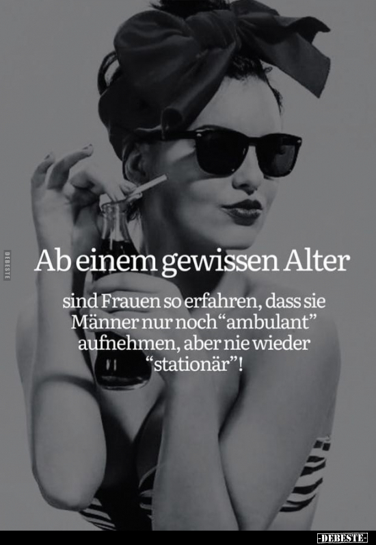 Ab einem gewissen Alter sind Frauen so erfahren.. - Lustige Bilder | DEBESTE.de