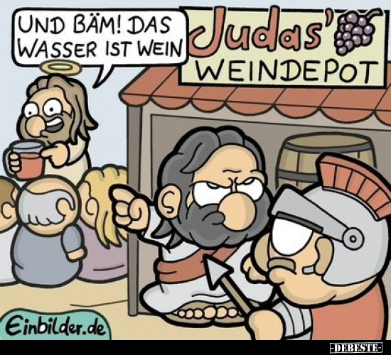 Judas' Weindepot.. - Lustige Bilder | DEBESTE.de
