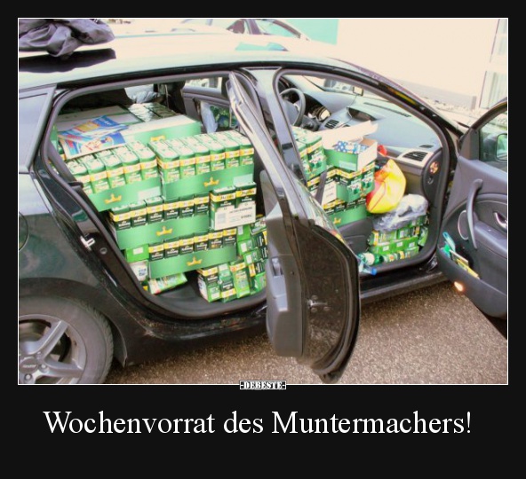 Wochenvorrat des Muntermachers! - Lustige Bilder | DEBESTE.de