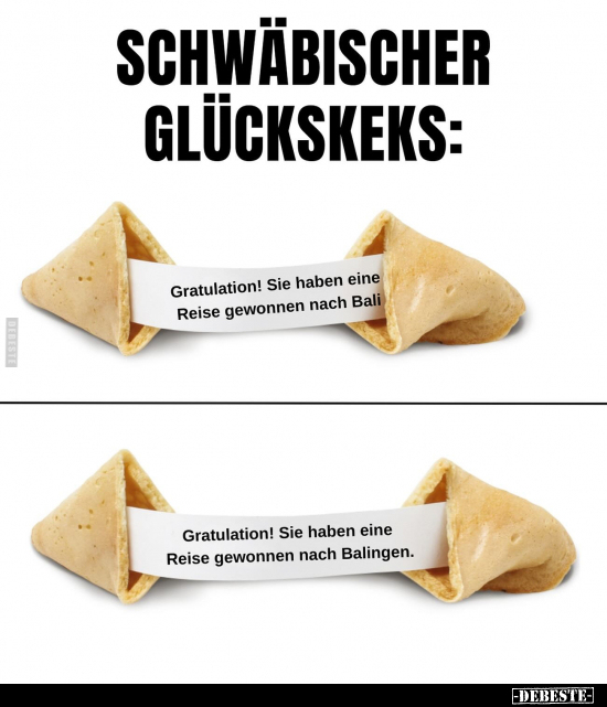 Schwäbischer Glückskeks.. - Lustige Bilder | DEBESTE.de