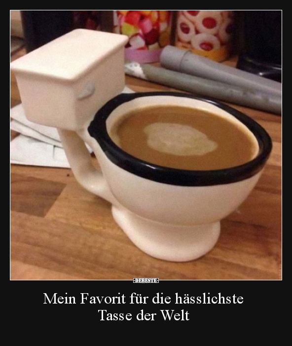 Mein Favorit für die hässlichste Tasse der Welt.. - Lustige Bilder | DEBESTE.de