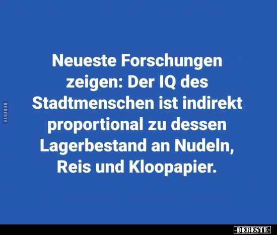 Neueste Forschungen zeigen: Der IQ des Stadtmenschen ist.. - Lustige Bilder | DEBESTE.de