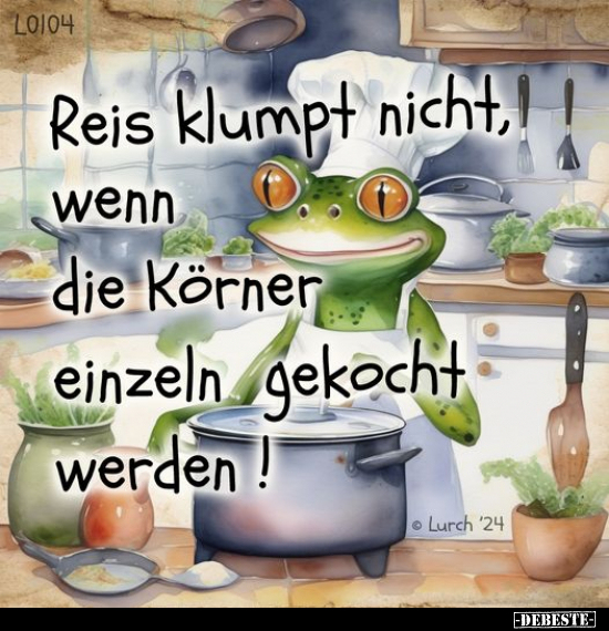 Reis klumpt nicht, wenn die Körner einzeln.. - Lustige Bilder | DEBESTE.de
