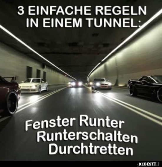 3 einfache Regeln in einem Tunnel!