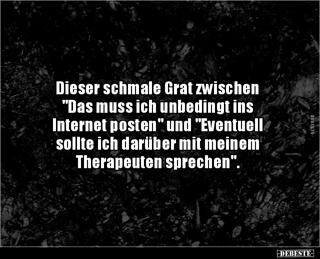 Dieser schmale Grat zwischen "Das muss ich unbedingt.." - Lustige Bilder | DEBESTE.de
