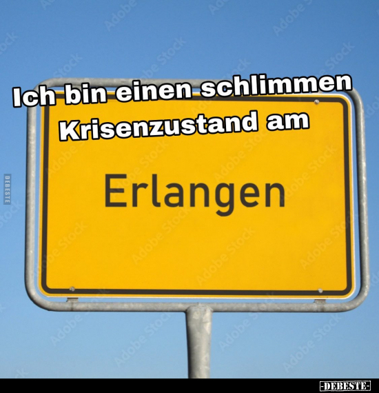Ich bin einen schlimmen Krisenzustand am Erlangen... - Lustige Bilder | DEBESTE.de
