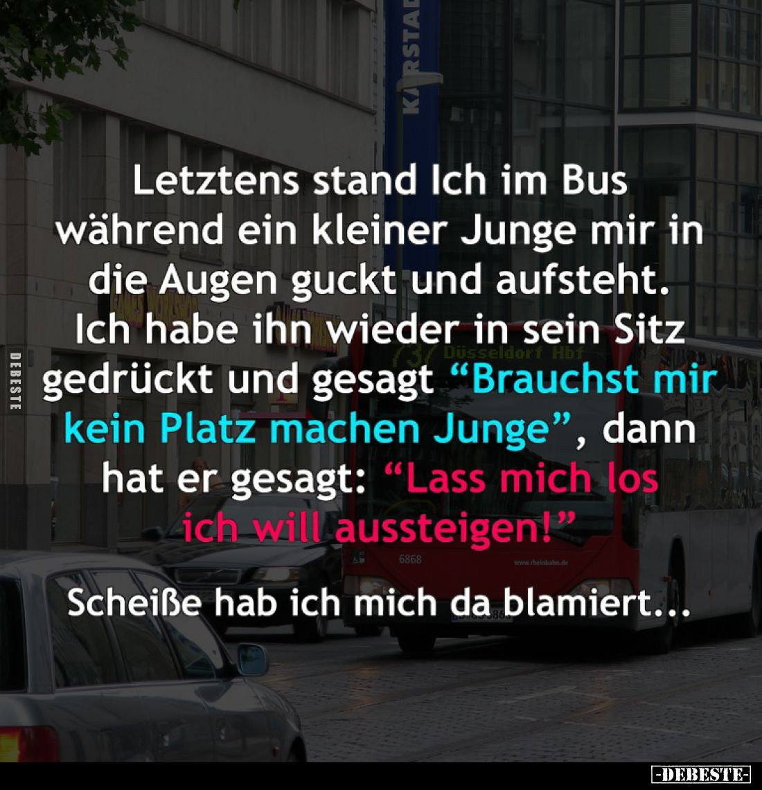 Letztens stand Ich im Bus während ein kleiner Junge mir in die Augen guckt und aufsteht. Ich habe ihn wieder in sein Sitz ged...