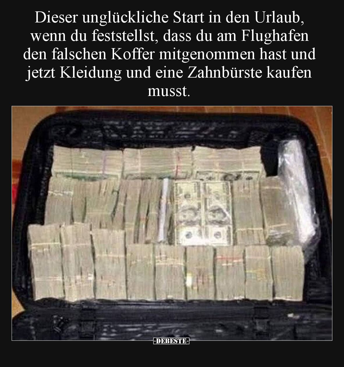 Dieser unglückliche Start in den Urlaub, wenn du feststellst, dass du am Flughafen den falschen Koffer mitgenommen hast und j...