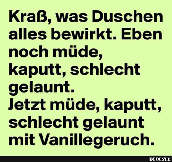 Kraß, was Duschen alles bewirkt..