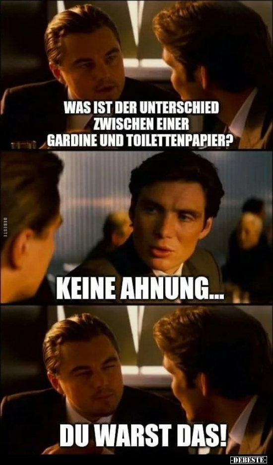 Was ist der Unterschied zwischen einer Gardine und Toilettenpapier? - Lustige Bilder | DEBESTE.de