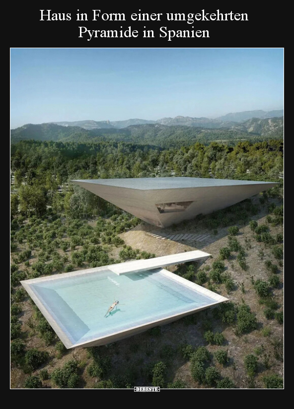 Haus in Form einer umgekehrten Pyramide in Spanien.. - Lustige Bilder | DEBESTE.de