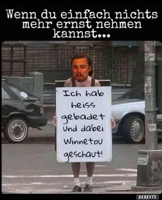 Wenn du einfach nichts mehr ernst nehmen kannst... - Lustige Bilder | DEBESTE.de