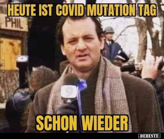 Heute ist Covid Mutation Tag... - Lustige Bilder | DEBESTE.de
