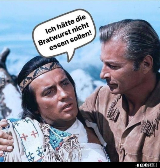 Ich hätte die Bratwurst nicht essen sollen!..