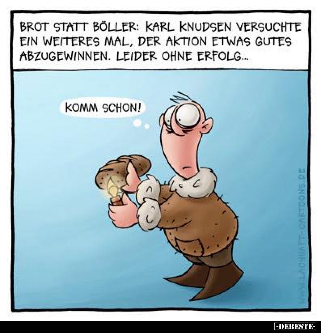 Brot statt Böller: Karl Knudsen versuchte ein weiteres Mal.. - Lustige Bilder | DEBESTE.de