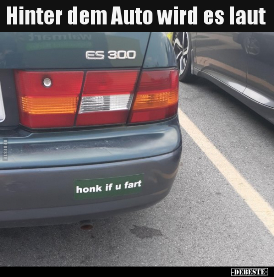 Hinter dem Auto wird es laut.. - Lustige Bilder | DEBESTE.de