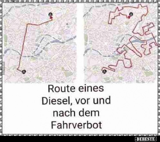 Route eines Diesel, vor und nach dem Fahrverbot.. - Lustige Bilder | DEBESTE.de