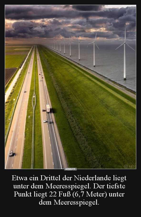 Etwa ein Drittel der Niederlande liegt unter.. - Lustige Bilder | DEBESTE.de