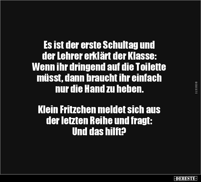 Es ist der erste Schultag und der Lehrer erklärt.. - Lustige Bilder | DEBESTE.de