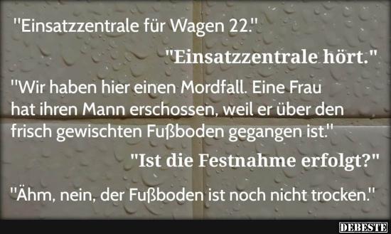 Einsatzzentrale für Wagen 22.