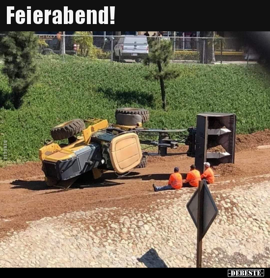 Feierabend!.. - Lustige Bilder | DEBESTE.de