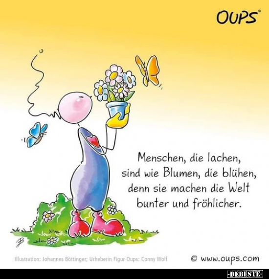 Menschen, die lachen, sind wie Blumen.. - Lustige Bilder | DEBESTE.de