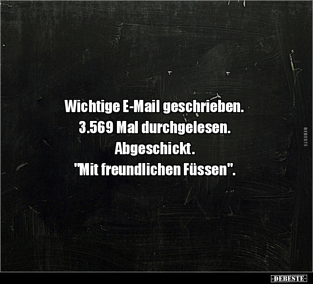 Wichtige E-Mail geschrieben... - Lustige Bilder | DEBESTE.de