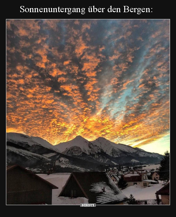 Sonnenuntergang über den Bergen.. - Lustige Bilder | DEBESTE.de