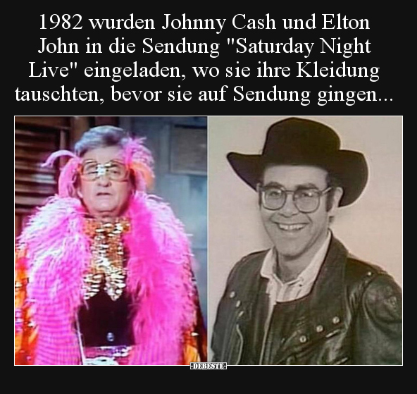 1982 wurden Johnny Cash und Elton John in die Sendung.. - Lustige Bilder | DEBESTE.de