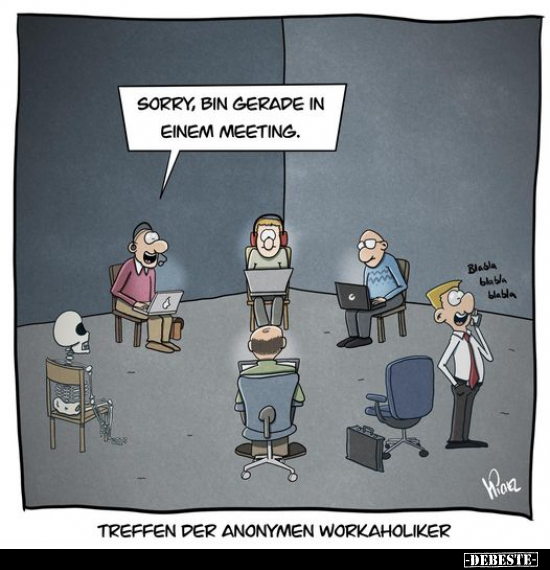 Sorry, bin gerade in einem Meeting.. - Lustige Bilder | DEBESTE.de