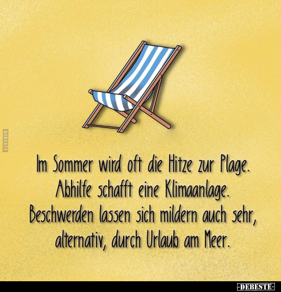 Im Sommer wird oft die Hitze zur Plage.. - Lustige Bilder | DEBESTE.de