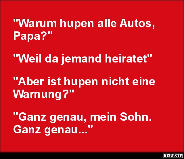 Warum hupen alle Autos, Papa? - Lustige Bilder | DEBESTE.de