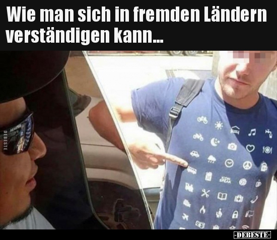 Wie man sich in fremden Ländern verständigen kann...