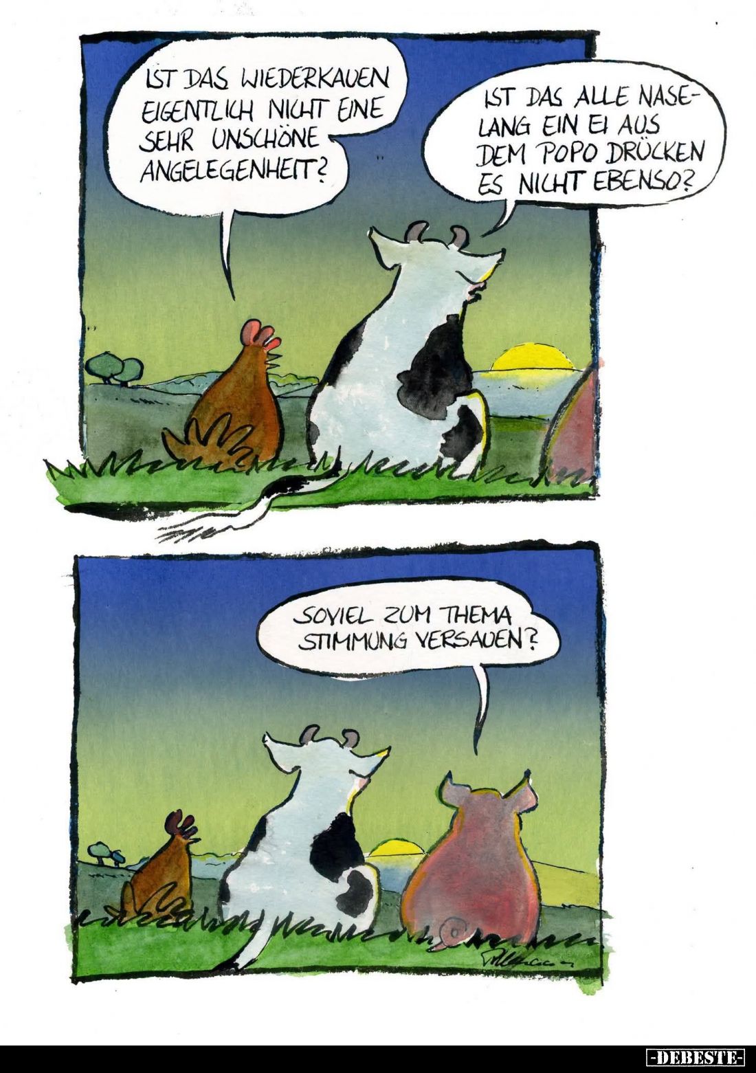 Ist das wiederkauen eigentlich nicht eine sehr unschöne Angelegenheit? -
Ist das alle Nase-Lang ein Ei aus dem Popo drücken ...