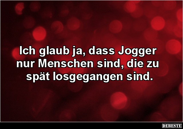 Ich glaub ja, dass Jogger nur Menschen sind.. - Lustige Bilder | DEBESTE.de