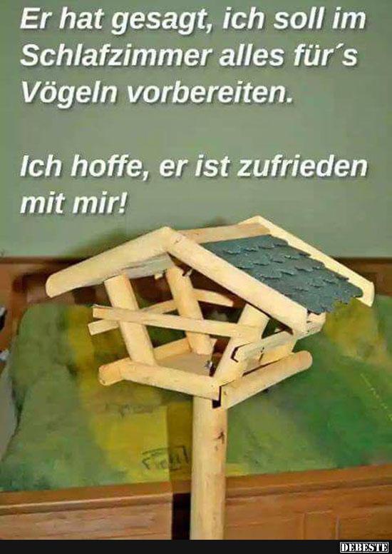 Er hat gesagt, ich soll im Schlafzimmer alles.. - Lustige Bilder | DEBESTE.de