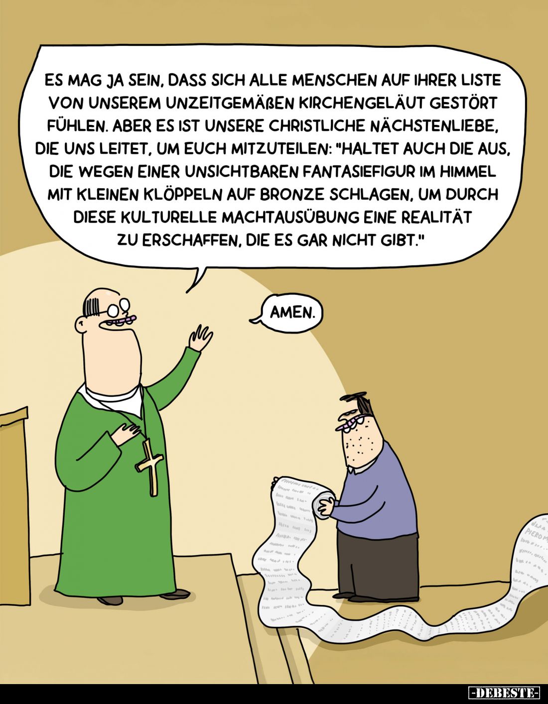 Es mag ja sein, dass sich alle Menschen auf ihrer Liste von unserem unzeitgemäßen Kirchengeläut gestört fühlen. Aber es ist u...