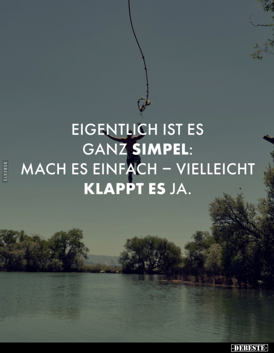 Eigentlich ist es ganz simpel: Mach es einfach – vielleicht.. - Lustige Bilder | DEBESTE.de