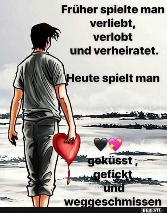 Früher spielte man....