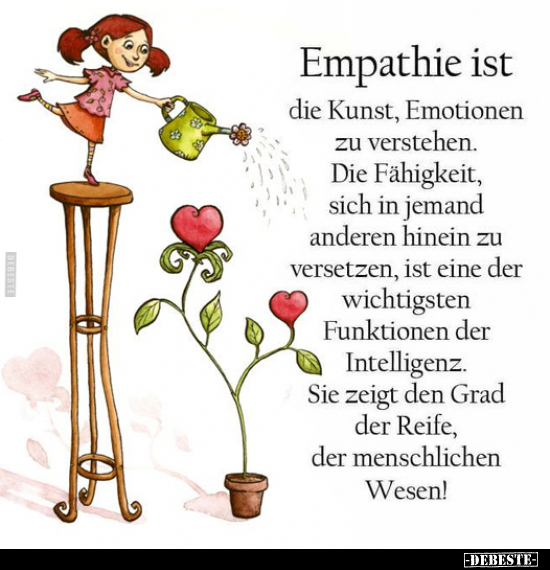 Empathie ist die Kunst, Emotionen zu verstehen.. - Lustige Bilder | DEBESTE.de