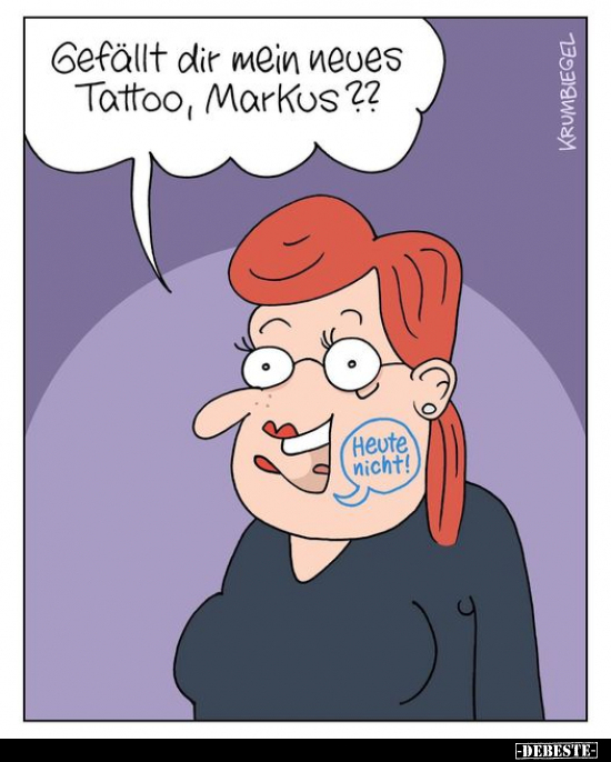 Gefällt dir mein neues Tattoo, Markus??.. - Lustige Bilder | DEBESTE.de